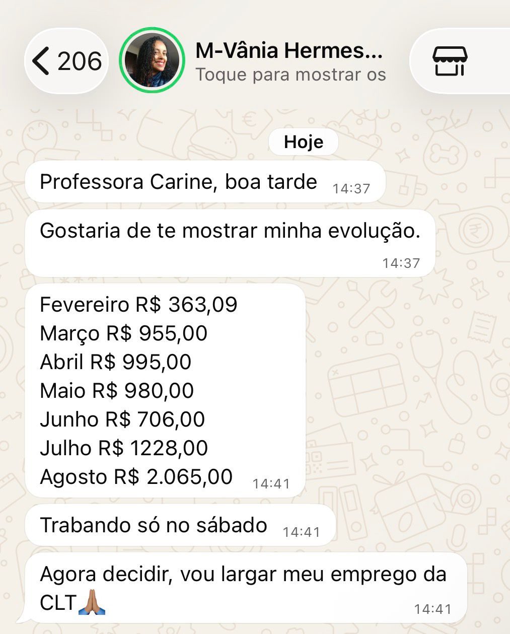 Print de WhatsApp da aluna Vânia mostrando o faturamento mês a mês, de R$ 363 em fevereiro a R$ 2.065 em agosto